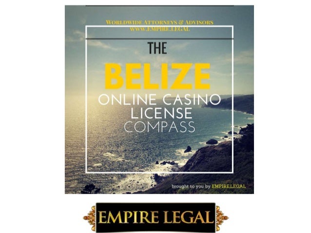 How To Apply For A Belize Online Casino License - 